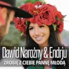 Zrobię z Ciebie Pannę Młodą - Single