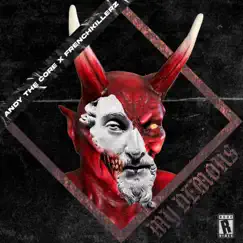 My Demons - Single by Andy The Core & Frenchkillerz album reviews, ratings, credits