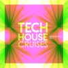 Tech House Cruises, Vol. 3