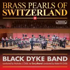 Brass Pearls of Switzerland by Black Dyke Band & Cory Band album reviews, ratings, credits