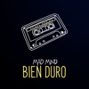Mad Mind - Bien Duro