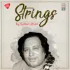 Strings by Sultan Khan - EP album lyrics, reviews, download