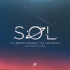 SØL & Alec Primavera - So Far Away