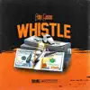 Whistle - Single album lyrics, reviews, download