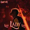 Lady Lady Lady - Single album lyrics, reviews, download