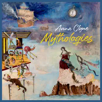 Anna Clyne: Mythologies by BBC Symphony Orchestra, Sakari Oramo, Andrew Litton, Andre de Ridder, Marin Alsop, Jennifer Koh & Irene Buckley album reviews, ratings, credits