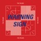 Warning Sign - The Palms lyrics