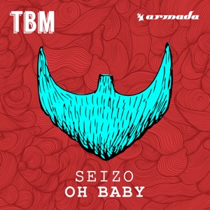 Seizo - Oh Baby - 排舞 音乐