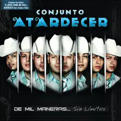 De Mil Maneras... Sin Límites by Conjunto Atardecer album reviews, ratings, credits