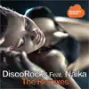 Stream & download The Remixes (feat. Naika) - Single