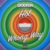 Hot / Wrong Way - Single artwork