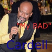 Cardell - My Bad