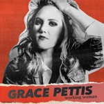 Grace Pettis - I Ain't Your Mama