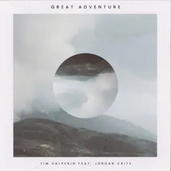 Great Adventure (feat. Jordan Critz) Song Lyrics