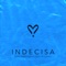 Indecisa (feat. Guhhl) - Zero, Iuri Mesan & Don lyrics