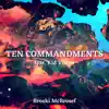 Ten Commandments (feat. Kid Vision) - Single album lyrics, reviews, download