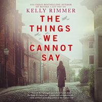 Kelly Rimmer - The Things We Cannot Say artwork