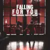 Stream & download Falling For You