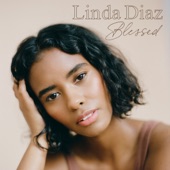Linda Diaz - Blessed