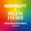 Regenbogenfarben (Extended Mix) - Kerstin Ott & Helene Fischer