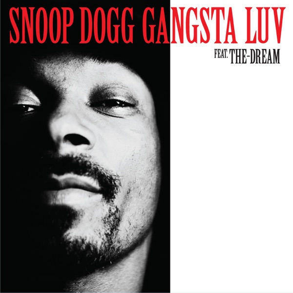 Gangsta Luv (feat. The-Dream) - Single - Snoop Dogg