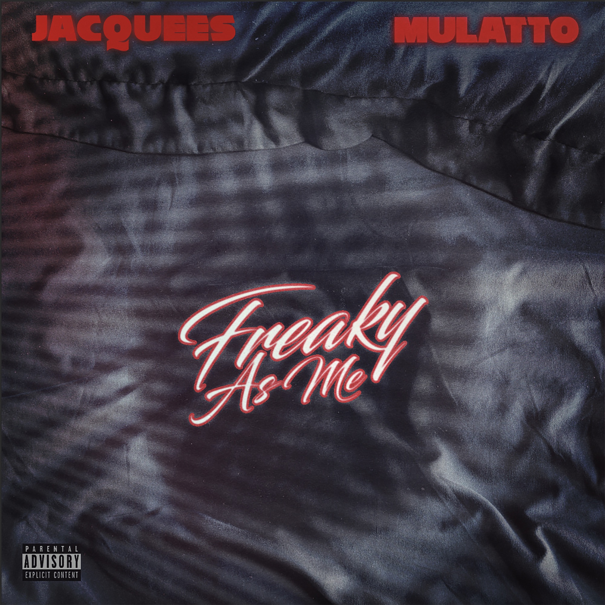 Jacquees - Freaky As Me (feat. Mulatto) - Single