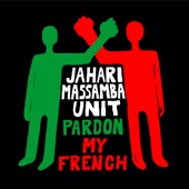 Jahari Massamba Unit - Deux Fakes Jayers (Aussi Pour Le Riche Enculé)