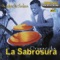 Cosas de la Vida - La Sabrosura lyrics