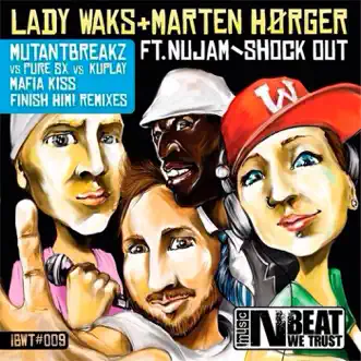 Shock Out - EP by Lady Waks, Marten Hørger & Nu Jam album reviews, ratings, credits