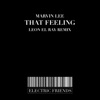 Marvin Lee - That Feeling (Leon El Ray Remix)