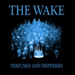 The Wake - Rusted 20