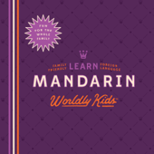 Worldly Kids - Mandarin - Worldly Kids