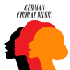 German Choral Music - Various Artists