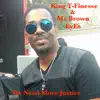 We Need More Justice (feat. Mc BrownEyes) - Single album lyrics, reviews, download