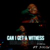Can I Get a Witness - Single
