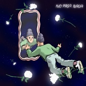 No Pasa Nada artwork