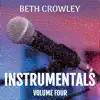 Beth Crowley Instrumentals, Vol. 4 album lyrics, reviews, download