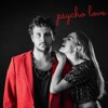 Psycho Love - Single