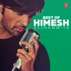 Best of Himesh Reshammiya