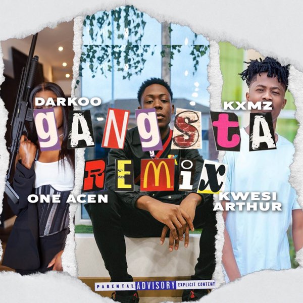 Gangsta Remix Feat One Acen Darkoo Kwesi Arthur Single By Kxmz On Apple Music