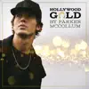 Hollywood Gold - EP album lyrics, reviews, download