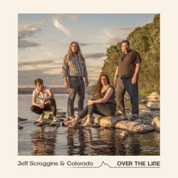 Jeff Scroggins & Colorado - A Few Old Memories