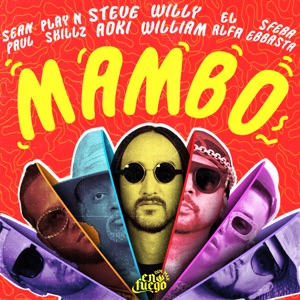 Steve Aoki & Willy William - Mambo (feat. Sean Paul, El Alfa, Sfera Ebbasta & Play-N-Skillz) - Line Dance Choreograf/in