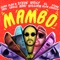 Mambo (feat. Sean Paul, El Alfa, Sfera Ebbasta & Play-N-Skillz) - Single