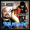 Stream & download "FOR MY O.G'z" - Single