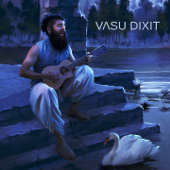 Vasu Dixit - Vasu Dixit