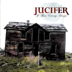 If Thine Enemy Hunger by Jucifer album reviews, ratings, credits