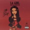 LA Girl (feat. BigTreeSteve) - JTB x Benji lyrics