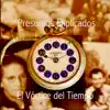 El Vortice del Tiempo - Single album lyrics, reviews, download