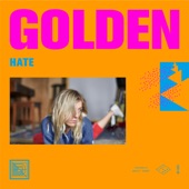 Golden - Hate